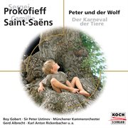Prokofieff: peter und der wolf / saint-saëns: der karneval der tiere cover image