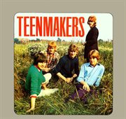 Teenmakers (+ digitale bonus tracks) cover image