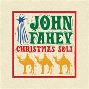 Christmas guitar soli with john fahey cover image