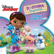 Doctora juguetes: ya llegó la doctora cover image