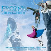 Frozen : El Reino del Hielo [Banda Sonora Original] cover image