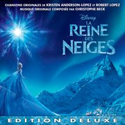 La Reine des Neiges [Bande Originale Française du Film / Edition Deluxe] cover image