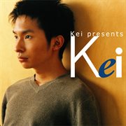 Kei Presents Kei cover image
