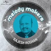 Melody makers - rajesh roshan cover image