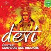 Devi - greatest mantras and bhajans [vol.1] cover image