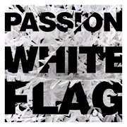 Passion: white flag cover image