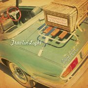 Trav'lin' Light: Instrumental Jazz For The Open Road : Instrumental Jazz For The Open Road cover image