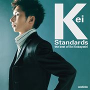 Kei Standards : The Best Of Kei Kobayashi cover image