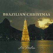 Brazilian Christmas: A Brazilian Jazz Holiday Experience cover image