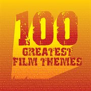 100 greatest film themes cover image