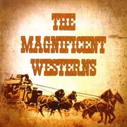 The magnificent westerns cover image