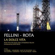 Fellini-rota la doce vita : Rota La Doce Vita cover image