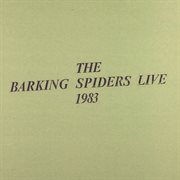 The barking spiders live 1983 cover image
