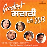 Greatest marathi hits 2013 cover image