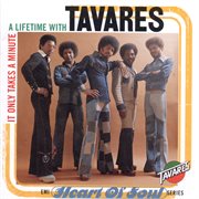 It only takes a minute : a lifetime with Tavares cover image