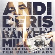 Million dollar haircuts on ten cents heads cover image