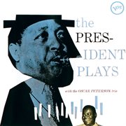 The President plays with the Oscar Peterson Trio cover image