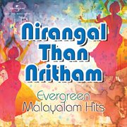 Evergreen hits - nirangal than nritham cover image