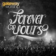 Forever Yours [Live] cover image