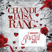 Chandi jaisa rang…greatest ghazal hits cover image