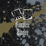 Kuroyume complete singles cover image