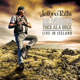 Cover image for Thick As A Brick - Live In Iceland