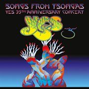Songs from Tsongas - Yes 35th anniversary concert cover image