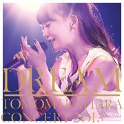 Dream ̃tomomi kahara concert 2013̃ cover image
