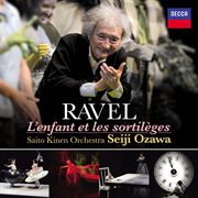 Ravel : L'enfant Et Les Sortileges cover image