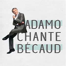 Cover image for Adamo chante Becaud