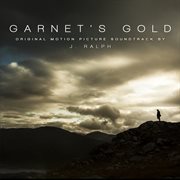 Garnet's gold - original motion picture soundtrack cover image