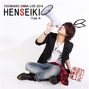 Henseiki - type a - [live 2014] cover image
