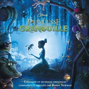 La princesse et la grenouille [bande originale française du film] cover image