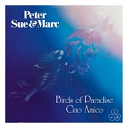 Birds of paradise, ciao amico cover image