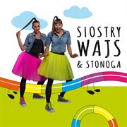 Siostry wajs & stonoga cover image