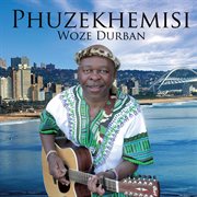 Woze Durban Woze Durban