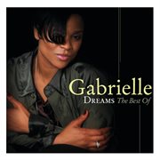 Gabrielle - dreams the best of cover image