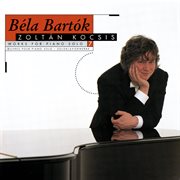 Bartók: works for solo piano, vol. 7 cover image
