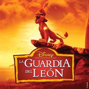La guardia del león [la música de la serie de disney junior] cover image