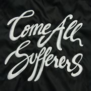 Come all sufferers cover image