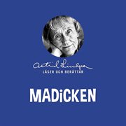 Madicken : Astrid Lindgren berättar om barnen på Junibacken. 1 cover image