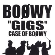 "gigs" case of boowy [live] cover image