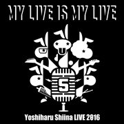 My live is my live [live 2016 version] cover image