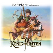 Santiano präsentiert könig der piraten cover image