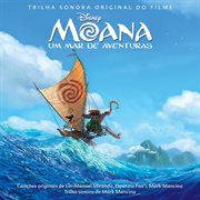 Moana: um mar de aventuras [trilha sonora original em português] cover image