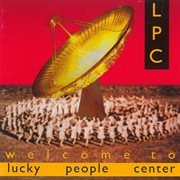Welcome to lucky people center cover image