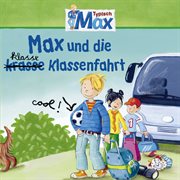 04: max und die klasse klassenfahrt cover image