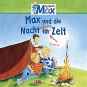 09: max und die nacht ohne zelt cover image