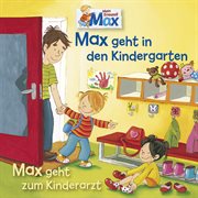 11: max geht in den kindergarten / max geht zum kinderarzt cover image