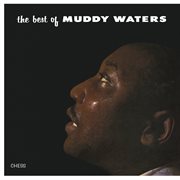 The best of Muddy Waters cover image
